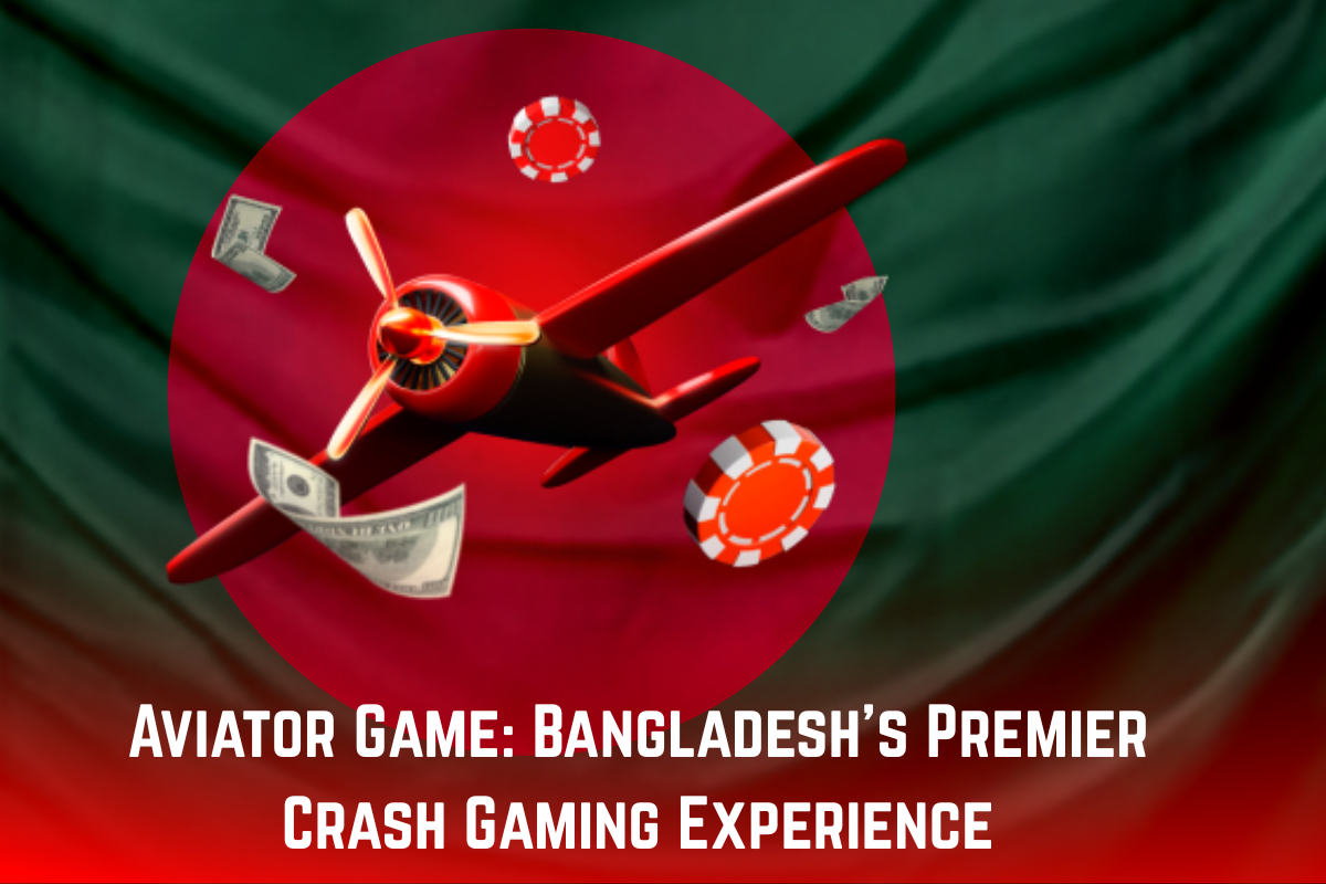 Aviator Game: Bangladesh’s Premier Crash Gaming Experience